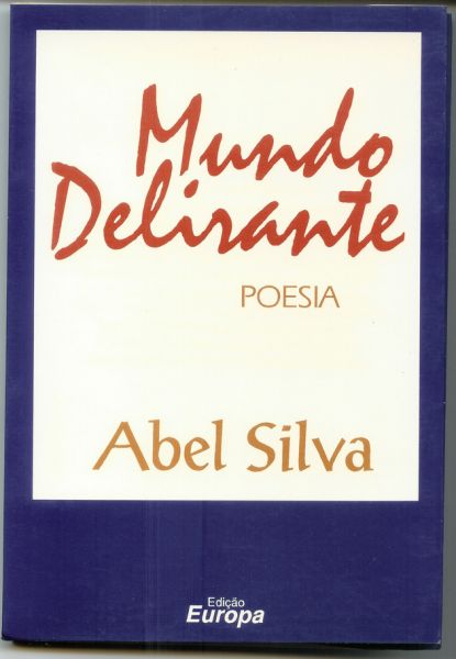 Z4) Mundo Delirante - Abel Silva