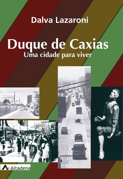 Duque de Caxias - Uma cidade para viver